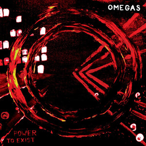 Omegas - Power To Exist