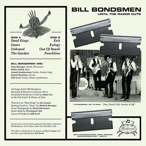 Bill Bondsmen - Until The Razor Cuts LP