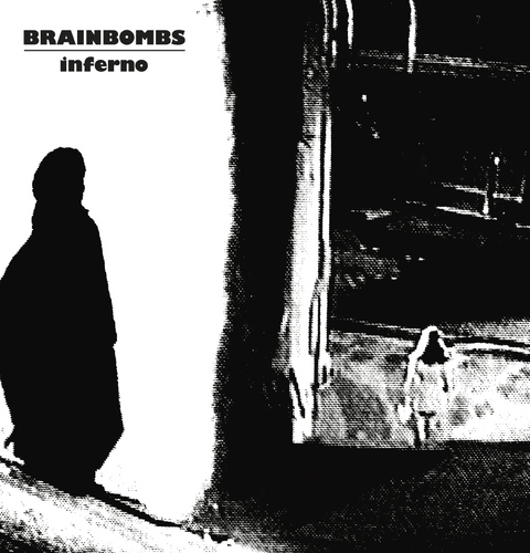 Brainbombs - Inferno LP