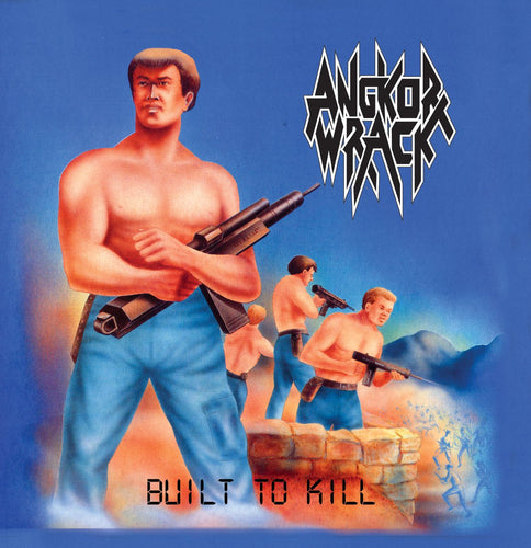 Angkor Wrack - Built To Kill LP
