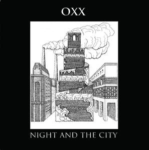 Oxx - Night And The City