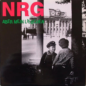 NRG ‎– Aber Mein Liebchen
