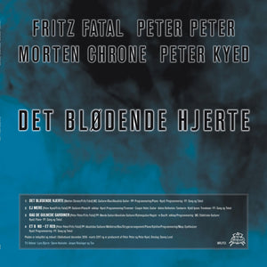 Fritz Fatal, Peter Peter, Morten Chrone, Peter Kyed - After / Det Blødende Hjerte MRLP33