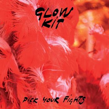 Glow Kit - Pick Your Fights