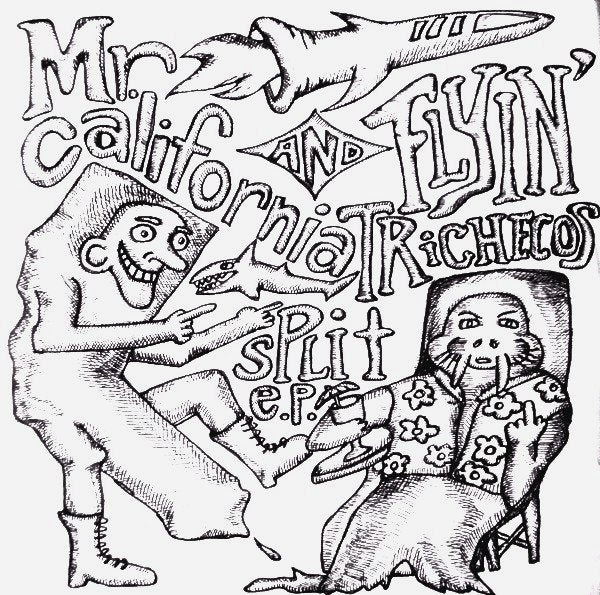 Mr. California / Flyin' Trichecos - Split E.P.