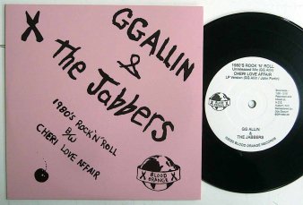 GG Allin & The Jabbers – 1980's Rock 'N' Roll / Cheri Love Affair 7