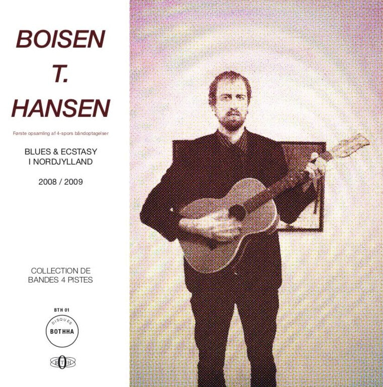 Boisen T. Hansen - BLUES & ECSTASY I NORDJYLLAND